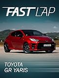 Fast Lap: Toyota GR Yaris