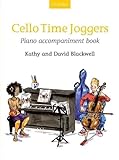 Cello Time Joggers Piano Accompaniment Book: Piano Part