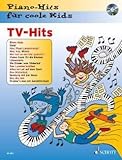 TV Hits - arrangiert für Klavier - mit CD [Noten/Sheetmusic] aus der Reihe: Piano Hits Fuer Coole Kids