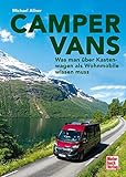 Camper Vans: Was man über Kastenwagen als Wohnmobile wissen muss