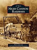 Niles Canyon Railways (Images of Rail) (English Edition)