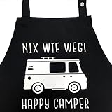 Nix wie Weg - Happy Camper - lustige Grillschürze für Männer, Kochschürze - Geschenkidee Camper, Wohnmobil, Zubehör Geschenke Womo, Vanlife, Kastenwagen