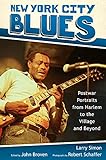 New York City Blues: Postwar Portraits from Harlem to the Village and Beyond (American Made Music Series) (English Edition)